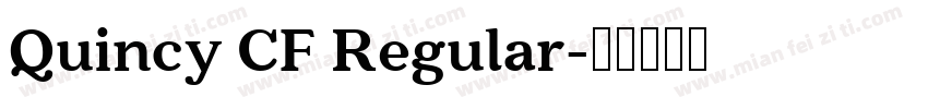 Quincy CF Regular字体转换
